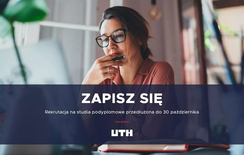 Rekrutacja na studia podyplomowe w UTH Warszawa trwa do 30 października
